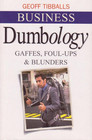 Business Dumbology  Gaffes FoulUps  Blunders