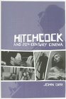 Hitchcock and TwentiethCentury Cinema
