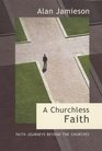 A Churchless Faith