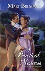 A Practical Mistress (Hunter Brothers, Bk 1) (Harlequin Historical, No 865)