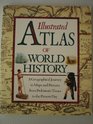 Illustrated Atlas of World History