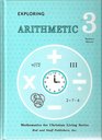 Exploring Arithmetic Grade 3 Teacher's Manual (Mathematics for Christian Living)