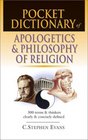Pocket Dictionary of Apologetics  Philosophy of Religion