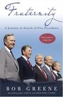 Fraternity  A Journey in Search of Five Presidents