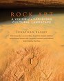 Rock Art A Vision of a Vanishing Cultural Landscape