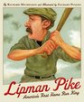 Lipman Pike America's First Home Run King