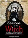 Seasons of the Witch Samhain Oracle Harness the Intuitive Power of the Year's Most Magical Night