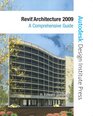 Revit Architecture 2009 A Comprehensive Guide