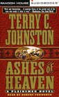 Ashes of Heaven (Johnston, Terry C., Plainsmen (New York, N.Y.).)