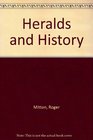 Heralds and History