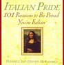 Italian Pride 101 Reasons to Be Proud You're Italian
