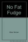 No Fat Fudge