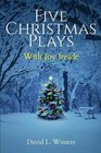 Five Christmas Plays With Joy Inside