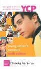 Young Citizen's Passport Your Guide to the Law in England and Wales