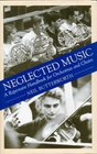 Neglected Music A Repertoire Handbook for Orchestras and Choirs