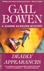 Deadly Appearances (Joanne Kilbourn, Bk 1)