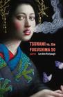 tsunami vs the fukushima 50 poems