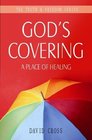 God's Covering A Place of Healing