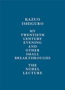 My Twentieth Century Evening and Other Small Breakthroughs The Nobel Lecture