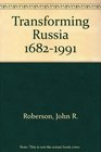 Transforming Russia from Empire to Commonwealth 16821991