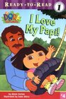 I Love My Papi! (Dora the Explorer)