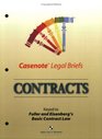 Casenote Legal Briefs Contracts  Keyed to Fuller  Eisenberg