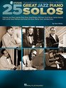 25 Great Jazz Piano Solos Transcriptions  Lessons  Bios  Photos