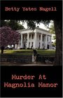 Murder at Magnolia Manor
