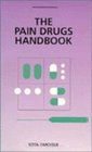 The Pain Drugs Handbook