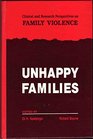 Unhappy Families Clinical and Research Perspectives on Family Violence