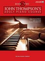 John Thompson's Adult Piano Course  Book 2 Intermediate Level Book with Online Audio