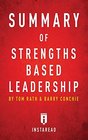 Summary of Strengths Based Leadership by Tom Rath and Barry Conchie  Includes Analysis
