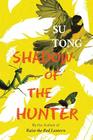 Shadow of the Hunter A Novel