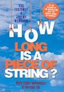 How Long Is a Piece of String