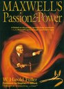 Maxwell\'s Passion & Power