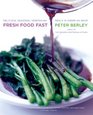 Fresh Food Fast  Delicious Seasonal Vegetarian Meals in Under an Hour