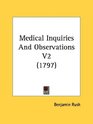 Medical Inquiries And Observations V2