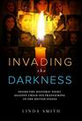 Invading the Darkness: Inside the Historic Fight Against Child Sex Trafficking in the United States