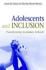 Adolescents and Inclusion Transforming Secondary Schools