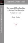 Tuscans and Their Families A Study of the Florentine Catasto of 1427