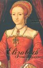 Elizabeth I Virgin Queen