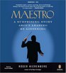 Maestro A Surprising Story About Leading by Listening