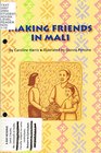 Making Friends in Mali