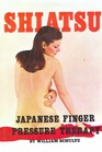 Shiatsu Japanese Finger Pressure Therapy