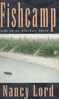 Fishcamp Life on an Alaskan Shore