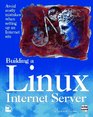 Building a Linux Internet Server