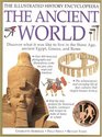 The Ancient World The Illustrated History Encyclopedia