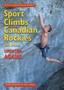 Sport Climbs in the Canadian Rockies Sixth EditionUpdated  AGAIN