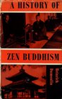 A History of Zen Buddhism