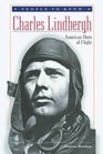 Charles Lindbergh American Hero of Flight